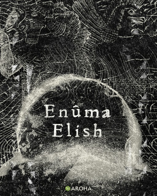 Enûma Elish, Anónimo