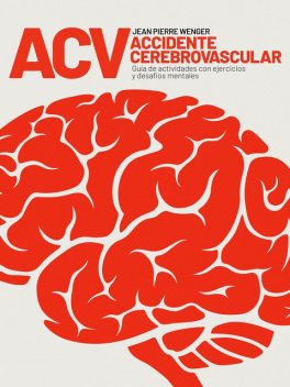 ACV Accidente Cerebrovascular, Jean Pierre Wenger