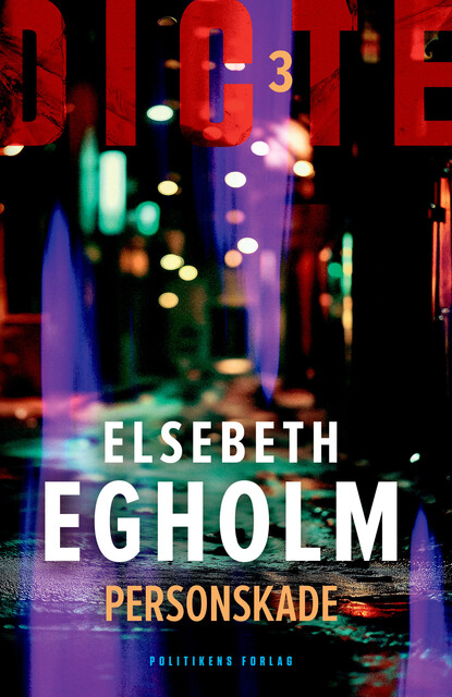 Personskade, Elsebeth Egholm