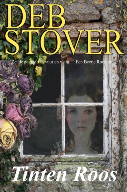 Tinten Roos, Deb Stover