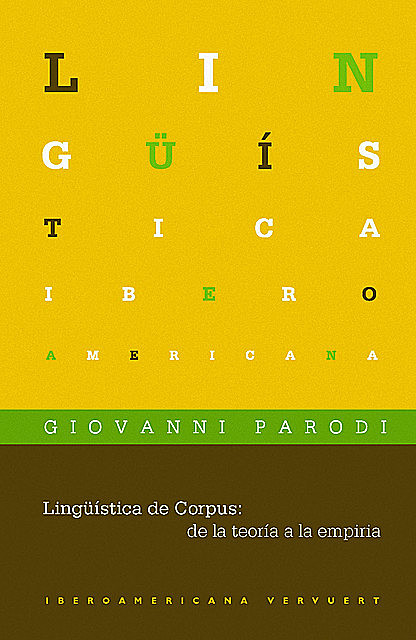 Lingüística de Corpus: de la teoría a la empiria, Giovanni Parodi
