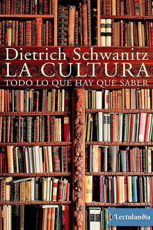 La cultura, Dietrich Schwanitz