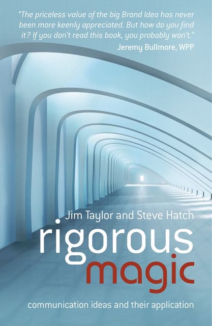 Rigorous Magic, Jim Taylor, Steve Hatch