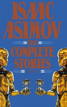 Short Stories Vol.1, Isaac Asimov
