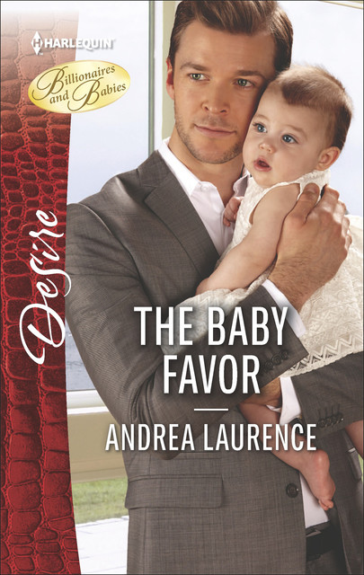 The Baby Favor, Andrea Laurence