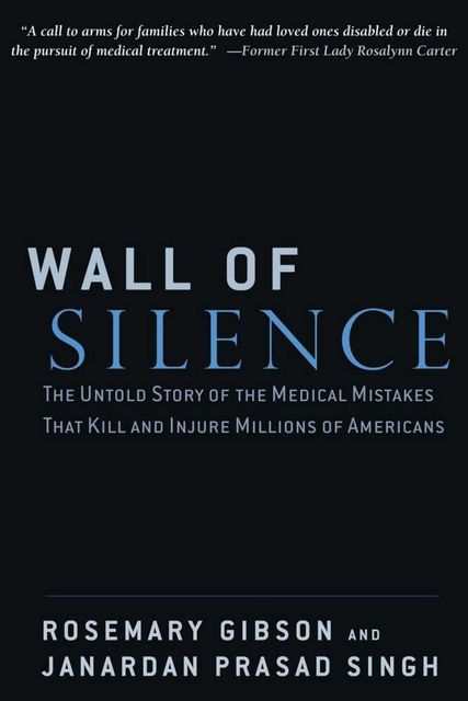 Wall of Silence, Janardan Prasad Singh, Rosemary Gibson
