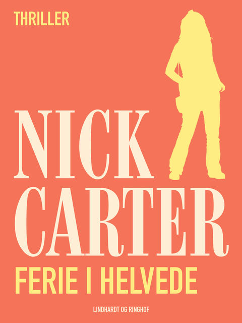Ferie i Helvede, Nick Carter