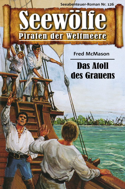 Seewölfe – Piraten der Weltmeere 126, Fred McMason