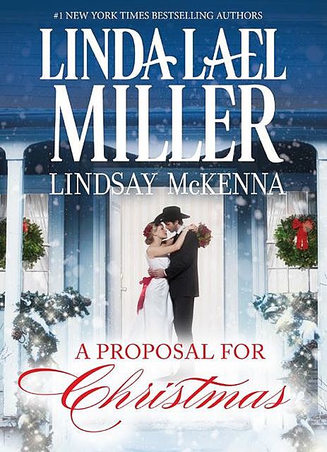 A Proposal for Christmas, Linda Lael Miller, Lindsay McKenna
