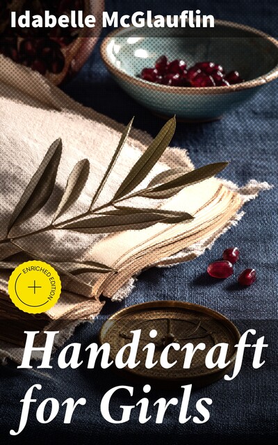 Handicraft for Girls, Idabelle McGlauflin