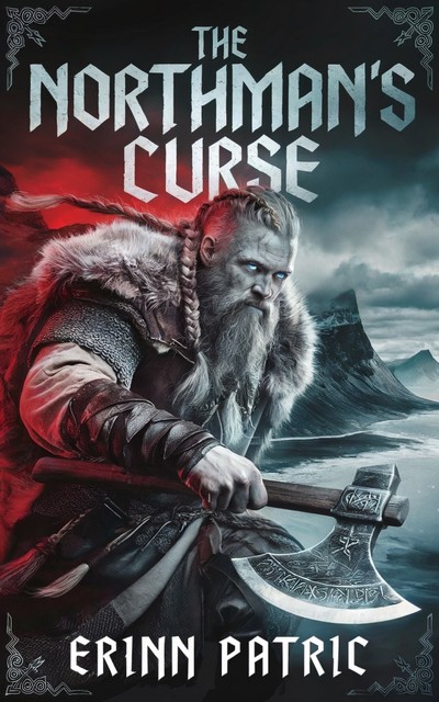 The Northman's Curse, Ái, Erinn Patric