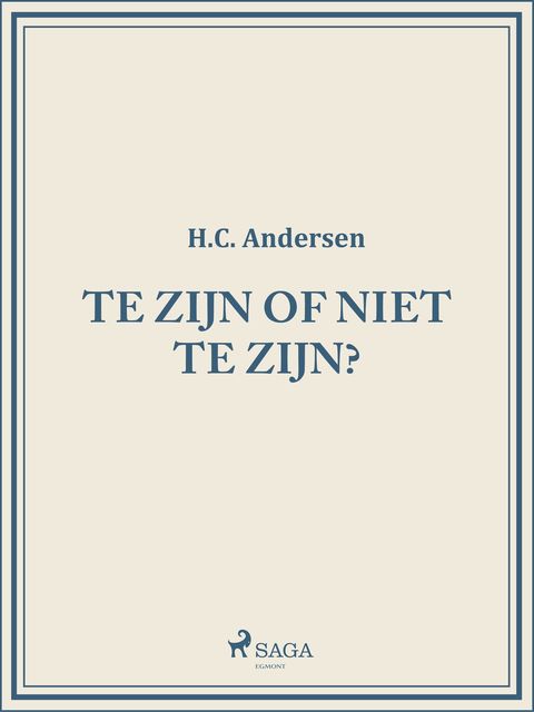 Te zijn of niet te zijn, Hans Christian Andersen
