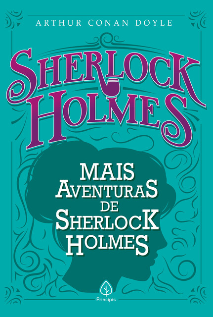 Mais aventuras de Sherlock Holmes, Arthur Conan Doyle