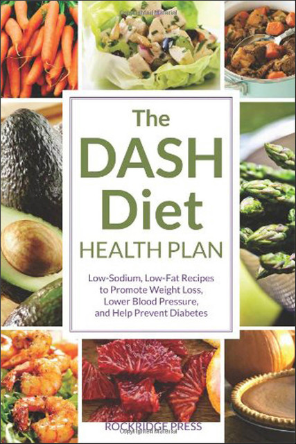 The Dash Diet Health Plan, Rockridge Press