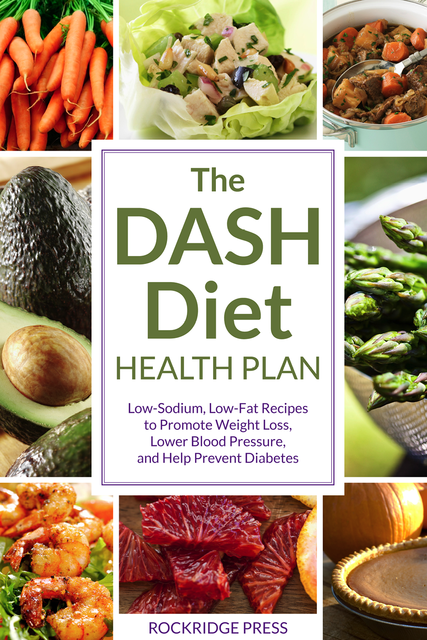 The Dash Diet Health Plan, Rockridge Press