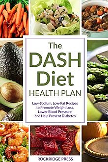 The Dash Diet Health Plan, Rockridge Press