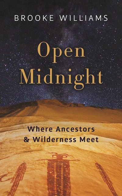 Open Midnight, Brooke Williams