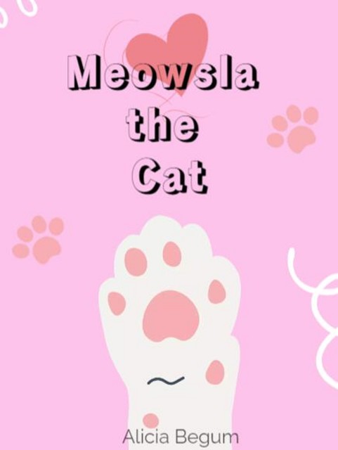 Meowsla the cat, Alicia Begum