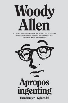 Apropos ingenting, Woody Allen