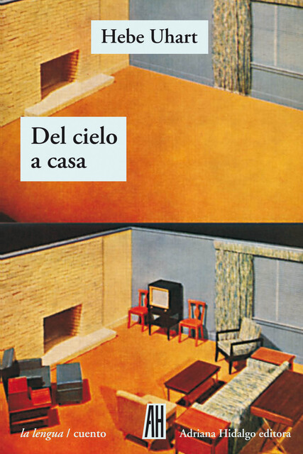 Del cielo a casa, Hebe Uhart
