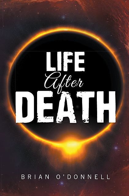 Life After Death, O'Donnell Brian