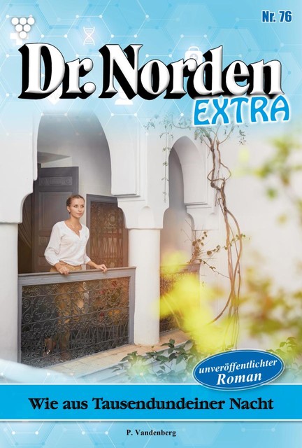 Dr. Norden Extra 76 – Arztroman, Patricia Vandenberg