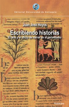 Escribiendo historias, Juan José Hoyos