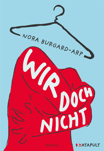 Wir doch nicht, Nora Burgard-Arp