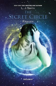 The Secret Circle #2: Fangen, L.J. Smith