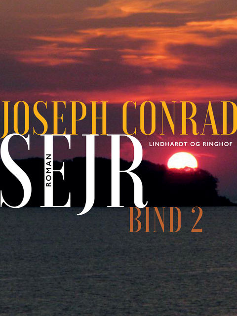 Sejr – bind 2, Joseph Conrad