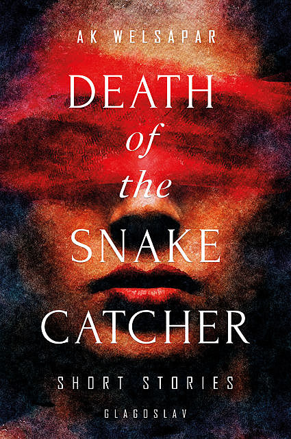 Death of the Snake Catcher, Ak Welsapar