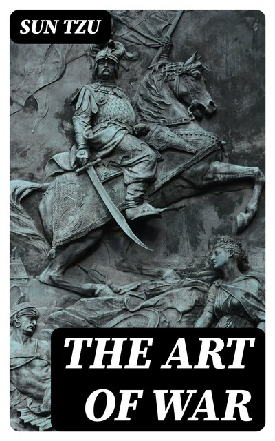 The Art of War, Sun Tzu