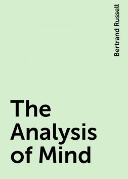 The Analysis of Mind, Bertrand Russell