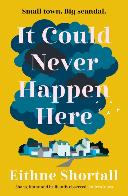 It Could Never Happen Here, Eithne Shortall
