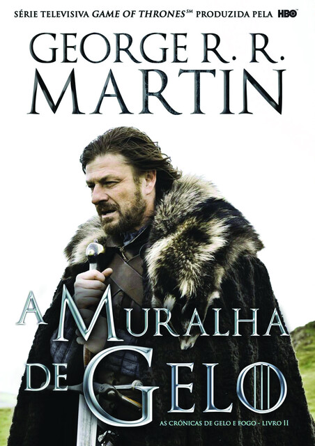 A Muralha de Gelo, George R.R.Martin