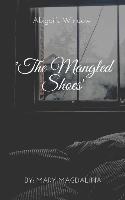 The Mangled Shoes, Mary Magdalina