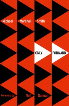 Only Forward (Voyager Classics), Smith Michael