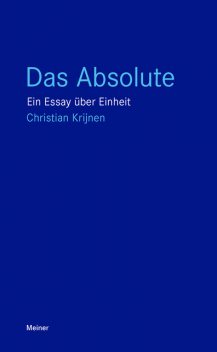 Das Absolute, Christian Krijnen