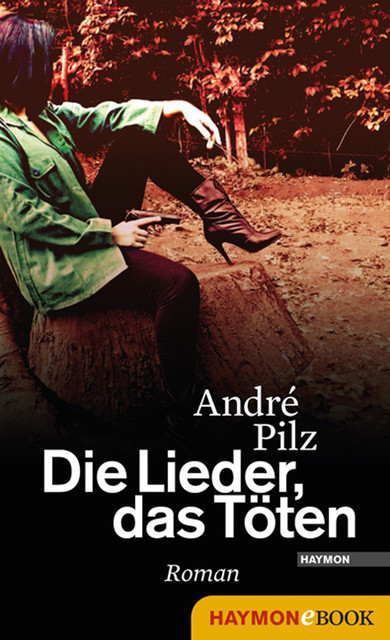 Die Lieder, das Töten, André Pilz
