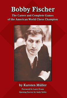 Bobby Fischer, Karsten Muller
