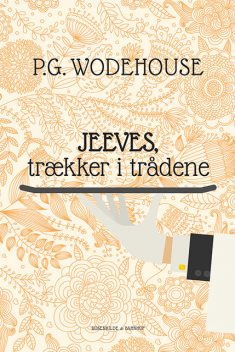 Jeeves trækker i trådende, P.G.Wodehouse
