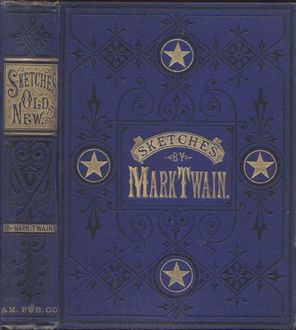 Sketches New and Old, Mark Twain