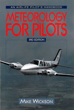 Meteorology For Pilots, Mike Wickson