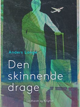 Den skinnende drage, Anders Lange