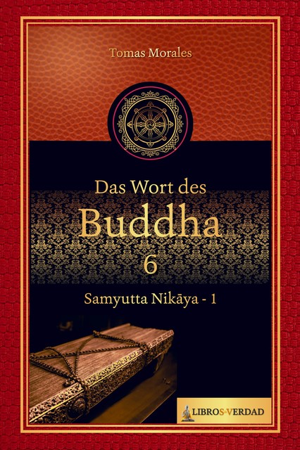 Das Wort des Buddha – 6, Tomás Morales y Durán