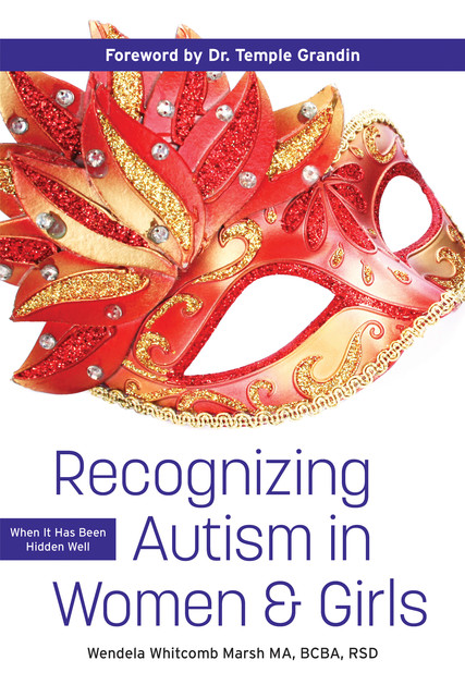 Recognizing Autism in Women and Girls, Wendela Whitcomb Marsh