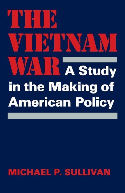 The Vietnam War, Michael Sullivan