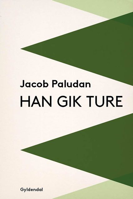 Han gik ture, Jacob Paludan