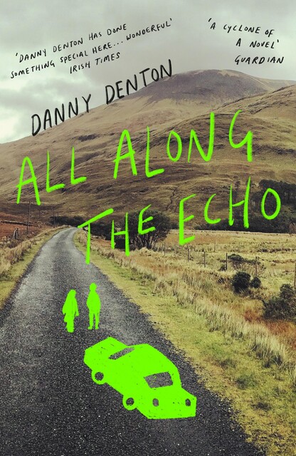 All Along the Echo, Danny Denton