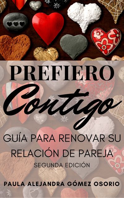 Prefiero Contigo (Segunda edición), Paula Alejandra Gómez Osorio